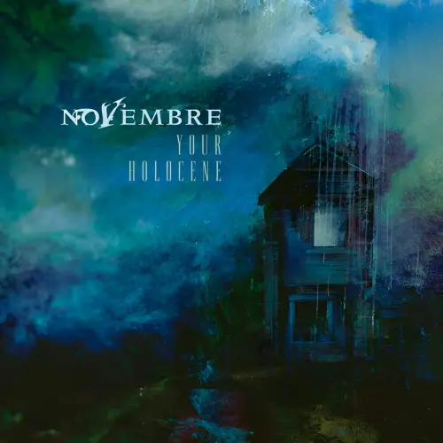 Novembre : Your Holocene